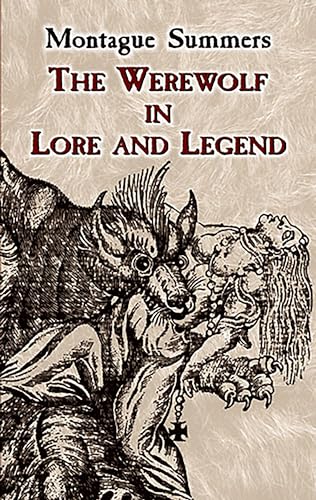 Imagen de archivo de The Werewolf in Lore and Legend (Dover Occult) a la venta por HPB-Ruby