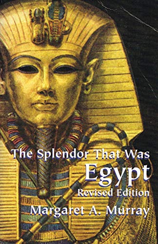 Stock image for The Splendor That Was Egypt for sale by Better World Books