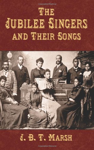 9780486431321: The Jubilee Singers and Their Songs