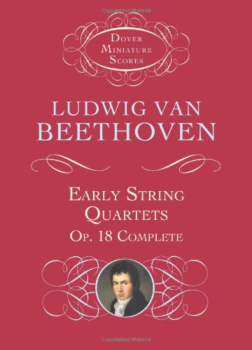 Imagen de archivo de Early String Quartets: Op. 18 Complete (Dover Miniature Music Scores) a la venta por ZBK Books