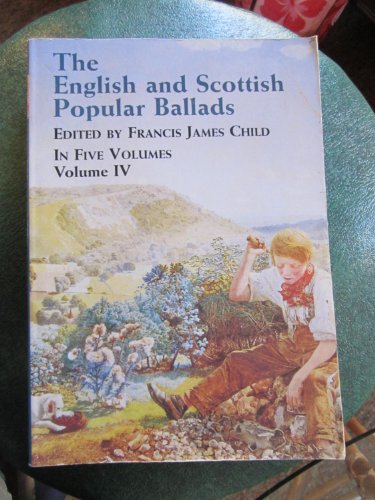 9780486431482: The English and Scottish Popular Ballads Volume IV