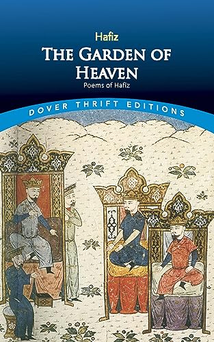 9780486431611: The Garden of Heaven-Poems of Hafiz: Poems of Hafiz (Thrift Editions)