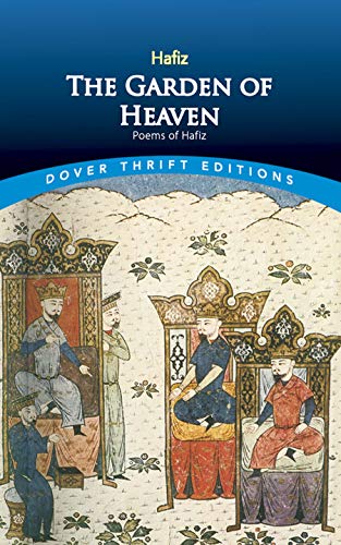 Stock image for The Garden of Heaven: Poems of Hafiz for sale by Revaluation Books