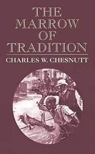 

The Marrow of Tradition (Dover Value Editions)