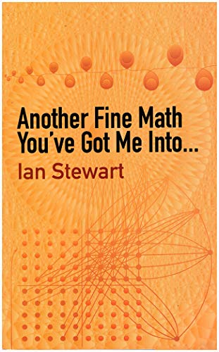 9780486431819: Another Fine Math You'Ve Got Me into... (Dover Recreational Math)