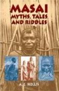 Stock image for Masai Myths, Tales and Riddles for sale by Better World Books