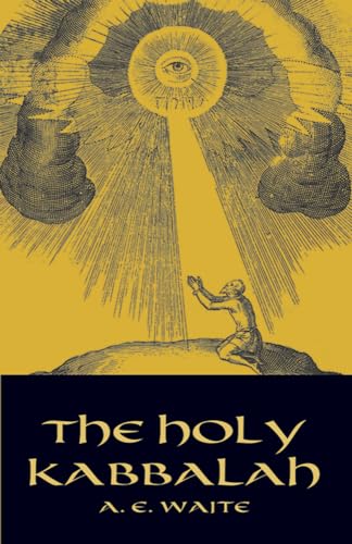 Beispielbild fr The Holy Kabbalah (Dover Occult) zum Verkauf von BooksRun