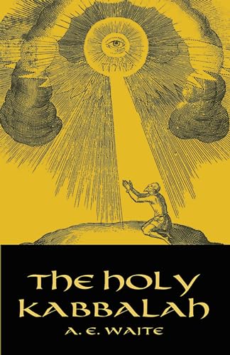 9780486432229: The Holy Kabbalah (Dover Occult)