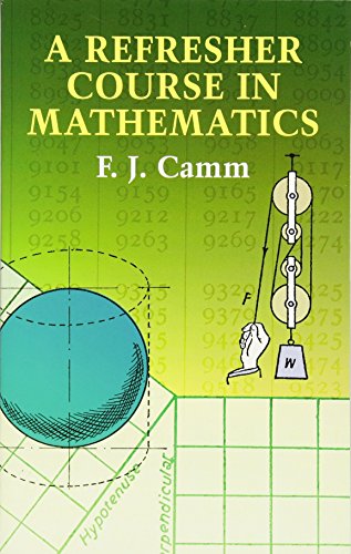 Beispielbild fr A Refresher Course in Mathematics zum Verkauf von HPB Inc.