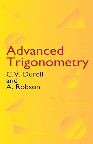 9780486432298: Advanced Trigonometry (Dover Books on Mathematics)