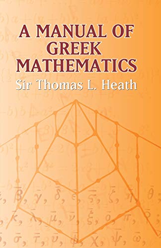 9780486432311: A Manual of Greek Mathematics (Dover Books on MaTHEMA 1.4tics)