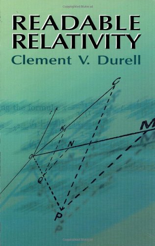 Readable Relativity (Dover Books on Physics) (9780486432571) by Durell, Clement V.; Physics