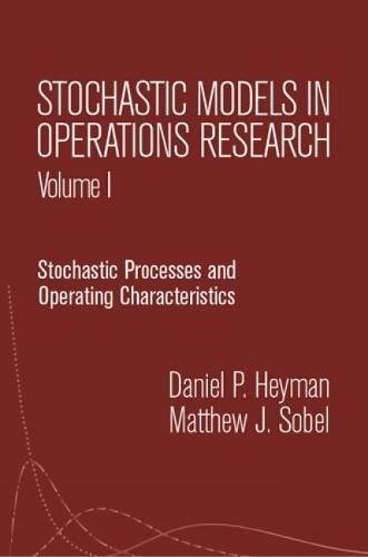 Beispielbild fr Stochastic Models in Operations Research, Vol. I: Stochastic Processes and Operating Characteristics (Dover Books on Computer Science) zum Verkauf von BooksRun