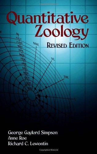 Quantitative Zoology: Revised Edition (9780486432755) by Simpson, George Gaylord; Roe, Anne; Lewontin, Richard C.