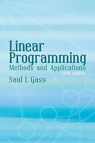 9780486432847: Linear Programming: Methods and Applications: Fifth Edition (Dover Books on Computer Science)