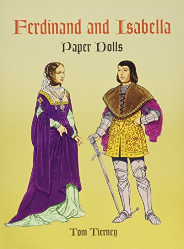 Ferdinand and Isabella: Paper Dolls