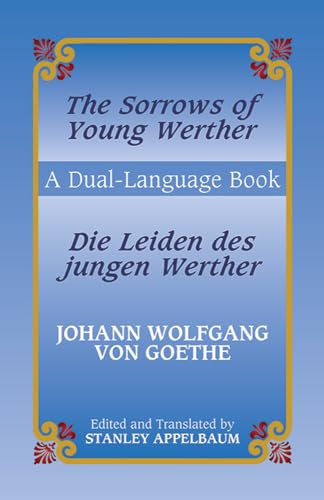 Stock image for Die Leiden Des Jungen Werther/The Sorrows Of Young Werther for sale by ThriftBooks-Dallas