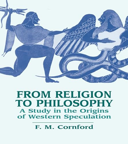 Beispielbild fr From Religion to Philosophy: A Study in the Origins of Western Speculation zum Verkauf von HPB-Red