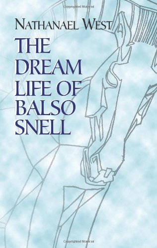 The Dream Life of Balso Snell (9780486433899) by West, Nathanael