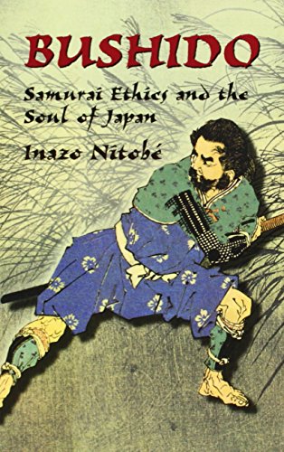 Beispielbild fr Bushido : Samurai Ethics and the Soul of Japan zum Verkauf von Better World Books