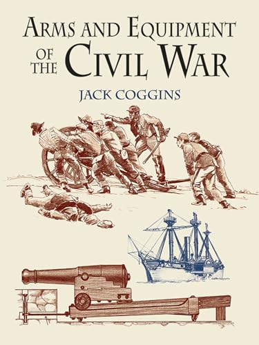 9780486433950: Arms and Equipment of the Civil War