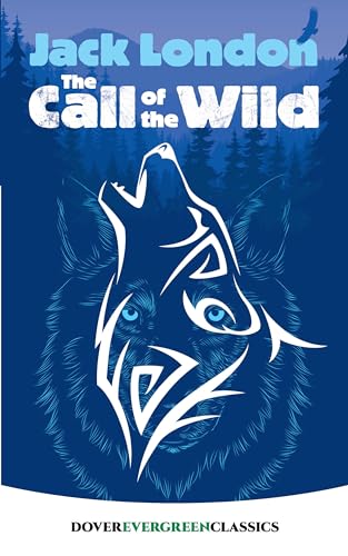 9780486434230: The Call of the Wild (Dover Children's Evergreen Classics)
