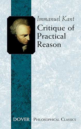 9780486434452: Critique of Practical Reason (Dover Philosophical Classics)