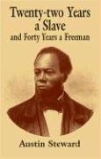 Stock image for Twenty-two Years a Slave and Forty Years a Freeman for sale by Firefly Bookstore