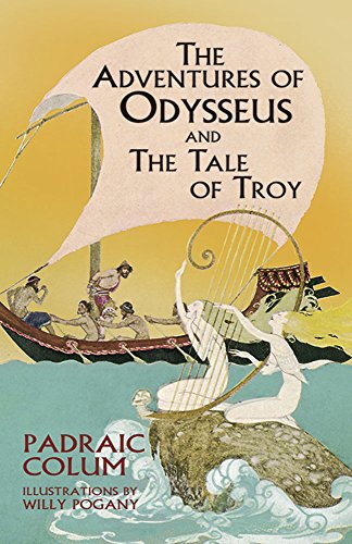 Imagen de archivo de The Adventures of Odysseus and The Tale of Troy (Dover Children's Classics) a la venta por Jenson Books Inc