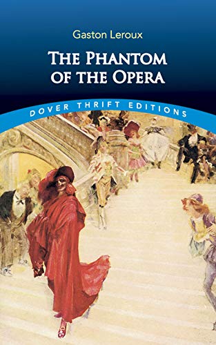 9780486434582: The Phantom of the Opera (Dover Thrift Editions)