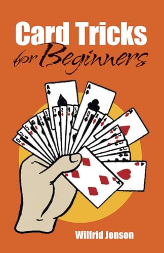 Stock image for Card Tricks for Beginners (Dover Magic Books) for sale by SecondSale