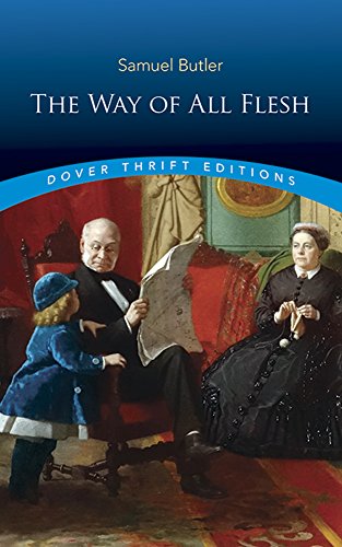 Stock image for The Way of All Flesh (Dover Thrift Editions: Classic Novels) for sale by 417 Books
