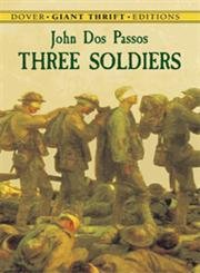 9780486434674: Three Soldiers (Giant Thrifts)