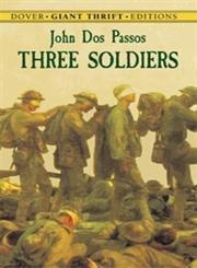 9780486434674: Three Soldiers