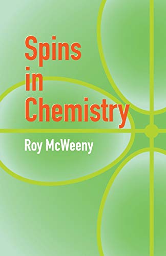 9780486434865: Spins in Chemistry (Dover Books on Chemistry)
