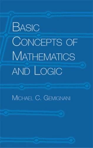 Stock image for Basic Concepts of Mathematics and Logic (Dover Books on Mathematics) for sale by MusicMagpie