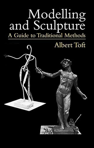 9780486435114: Modelling and Sculpture: A Guide to Traditional Methods (Dover Art Instruction)