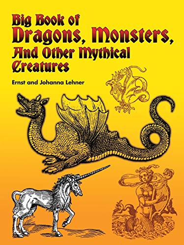 9780486435121: Big Book of Dragons, Monsters, and Other Mythical Creatures