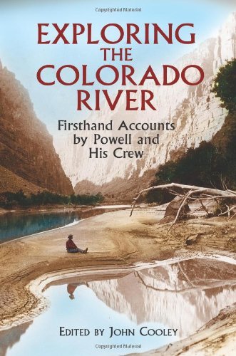 9780486435251: Exploring The Colorado River: Firsthand Accounts By Powell And His Crew
