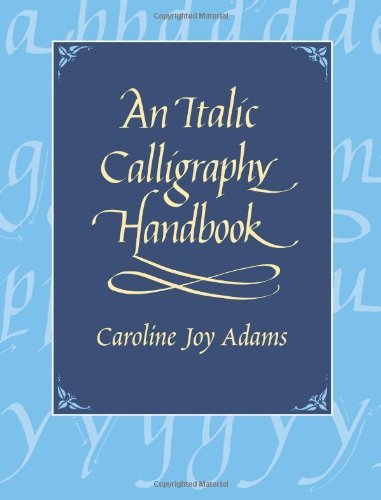 Beispielbild fr An Italic Calligraphy Handbook zum Verkauf von Better World Books