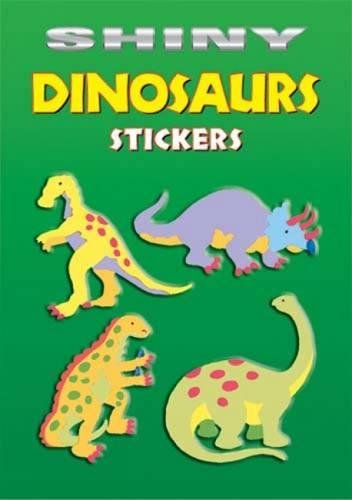 Shiny Dinosaurs Stickers (Dover Little Activity Books Stickers) (9780486435367) by Cathy Beylon