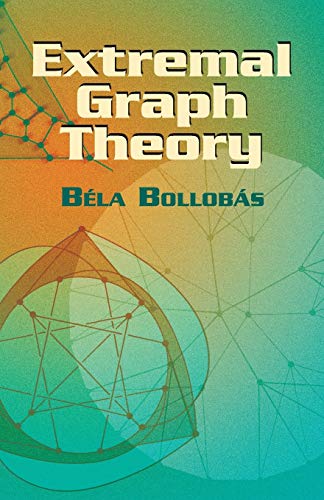 Imagen de archivo de Extremal Graph Theory (Dover Books on Mathematics) a la venta por SecondSale