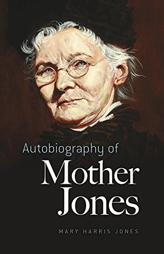 9780486436456: Autobiography of Mother Jones