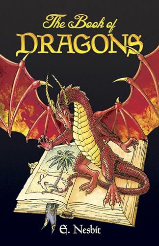 Beispielbild fr The Book of Dragons (Dover Children's Classics) zum Verkauf von Austin Goodwill 1101