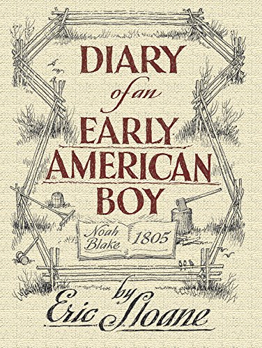 Imagen de archivo de Diary of an Early American Boy : Noah Blake 1805 a la venta por Better World Books