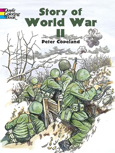 9780486436951: Story of World War II Coloring Book (Dover American History Coloring Books)