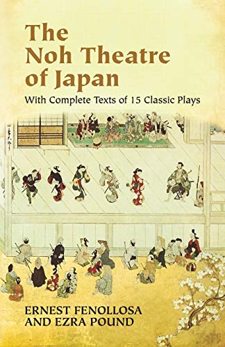 Stock image for The Noh Theatre of Japan: With Complete Texts of 15 Classic Plays for sale by BooksRun