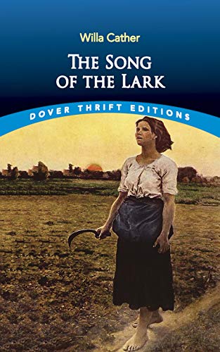 9780486437002: The Song of the Lark (Thrift Editions)
