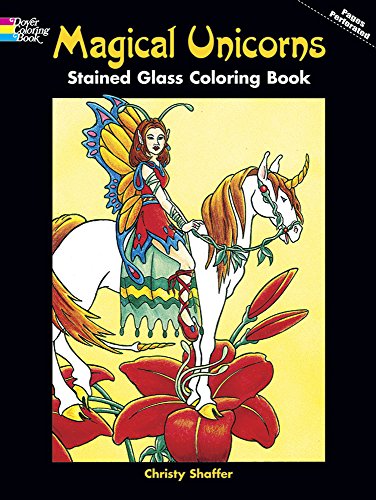 Beispielbild fr Magical Unicorns Stained Glass Coloring Book (Dover Fantasy Coloring Books) zum Verkauf von GF Books, Inc.