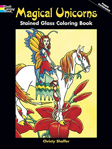Stock image for Magical Unicorns Stained Glass Coloring Book (Dover Fantasy Coloring Books) for sale by GF Books, Inc.